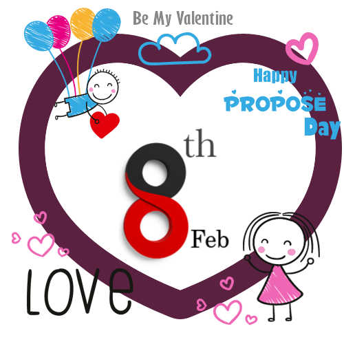 valentine week - 8th February 2022 – Propose Day