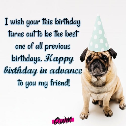 Advance Birthday Wishes for Best Friend