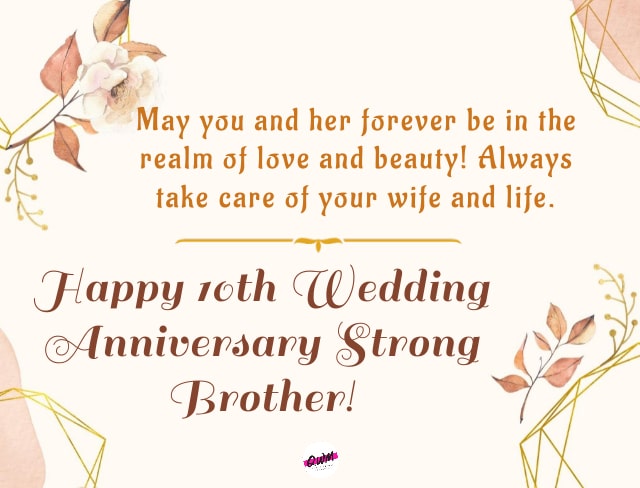 10th Wedding Anniversary Wishes for Brother
